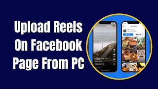 How to Upload Reels On Facebook Page From PC
