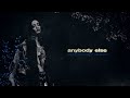 Faouzia Anybody Else Official Lyric Video