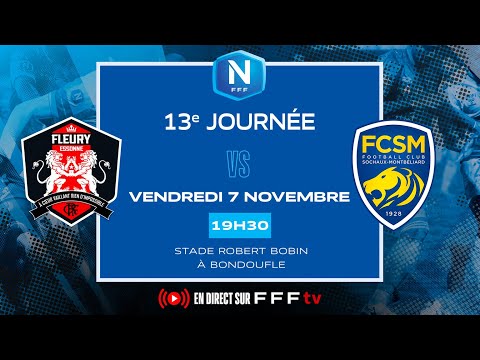 J13 I FC Fleury 91 vs FC Sochaux en replay I National FFF 2025-2026