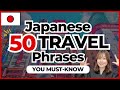 TOP 50 TRAVEL Phrases You MUST KNOW In Japan ️ How To Speak Japanese