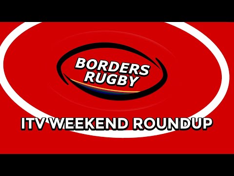 ITV BORDERS RUGBY ROUNDUP - JEDFOREST v MARR - 6.3.22