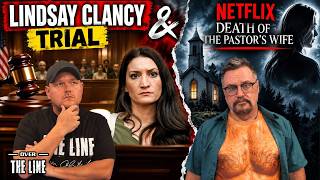 Lindsay Clancy Verdict DEADLOCKED 11–1 + Netflix’s Death of the Pastor’s Wife