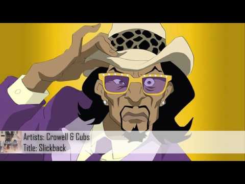 [Dubstep] Crowell & Cubs - Slickback