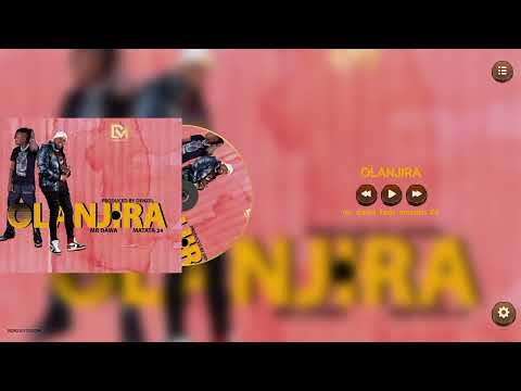 Mr Dawa feat. Matata 24 - OLANJIRA