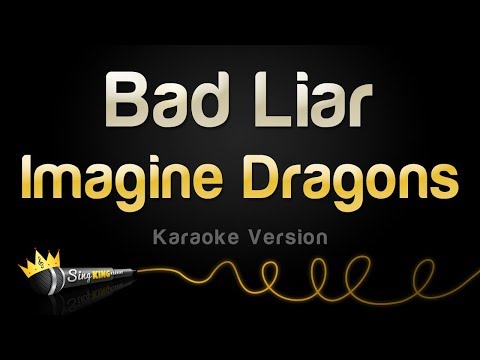 Imagine Dragons - Bad Liar (Karaoke Version)