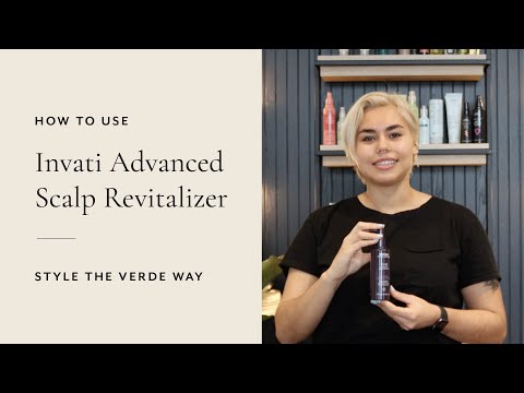 Part of a video titled How To Use Invati Advanced Scalp Revitalizer | Style The Verde Way