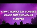 Benson Boone - I don't wanna say goodbye cause this one means forever (In the Stars) (Lyrics)