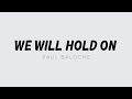 We Will Hold On - Paul Baloche