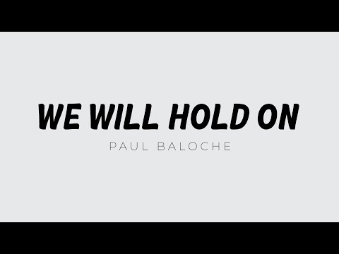 Thumbnail for We Will Hold On video