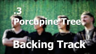 .3 Porcupine Tree Backing Track
