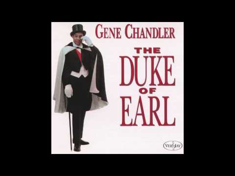 Duke of Earl - Gene Chandler (1962)