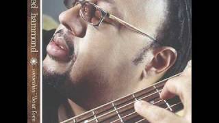 How Do You Love That Way - Fred Hammond
