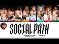 Stray Kids (스트레이 키즈) - 'SOCIAL PATH' [Feat. LiSA] (Korean Ver.) Lyrics [Color Coded_Han_Rom_Eng]