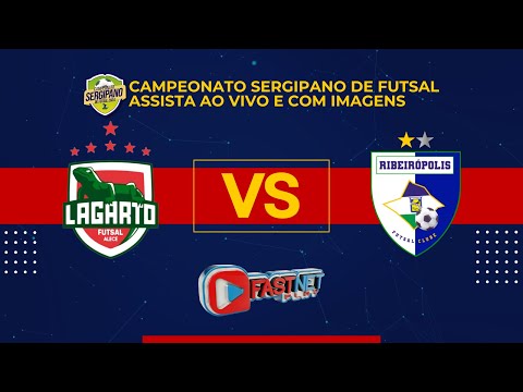 LAGARTO FUTSAL X RIBEIRÓPOLIS FUTSAL - CAMPEONATO SERGIPANO  2024