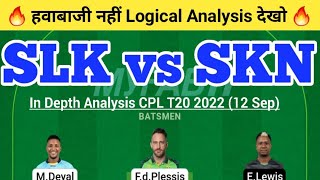 SLK vs SKN Dream11 Team | SLK vs SKN Dream11 CPL T20 2022 |SLK vs SKN Dream11 Today Match Prediction