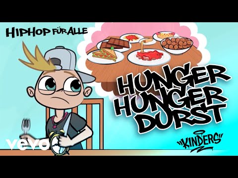 Kinders - Hunger, Hunger, Durst (Hip Hop für alle!)