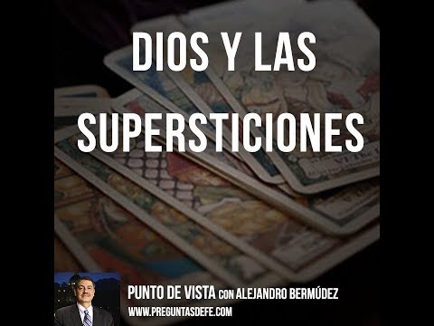 Dios y las supersticiones