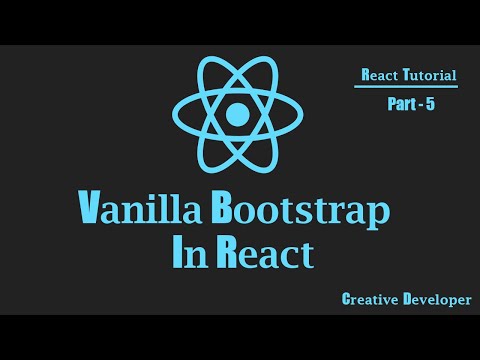 How To Use Vanilla Bootstrap In React React Bootstrap React Tutorial React Course React