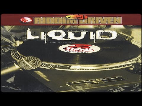🔥Liquid Riddim Mix | Feat...Eli, Sean Paul, Lady Saw, T.O.K, Wayne Wonder & More by DJ Alkazed 🇯🇲
