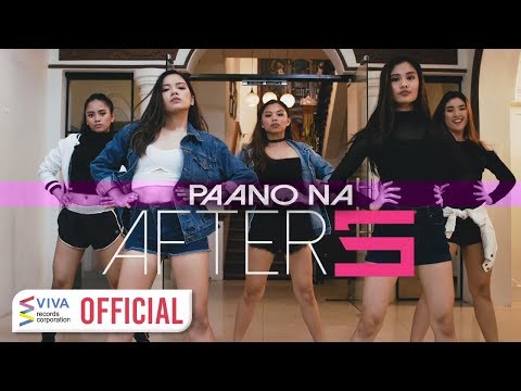 After 5 — Paano Na [Official Music Video]