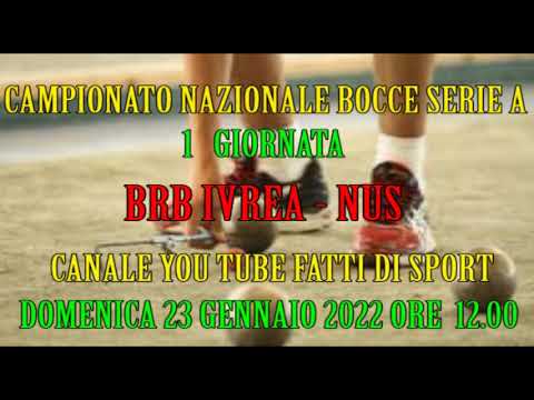 Bocce : Promo  BRB Ivrea - Nus   Campionato Serie A 2022