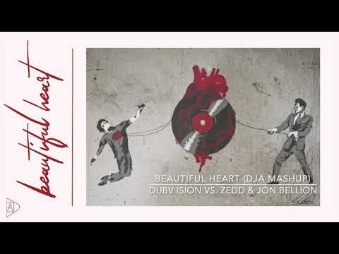 "Beautiful Heart (DJA Mashup)" DubVision vs. Zedd & Jon Bellion