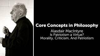 Download lagu Alasdair MacIntyre, Apakah Patriotisme Merupakan Sebuah Kebajikan? | Moralitas, Kritik, dan Patri... mp3