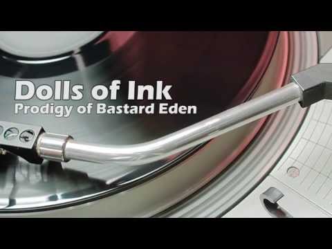 Dolls of Ink - Prodigy of Bastard Eden