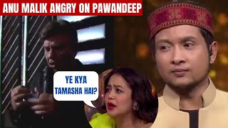 Anu Malik Angry On Pawandeep Rajan Performance | Indian Idol Latest Episode Promo