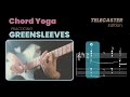 Chord Yoga: Practicing "Greensleeves" - Ted Greene and McCoy Tyner's musical ideas on a Telecaster