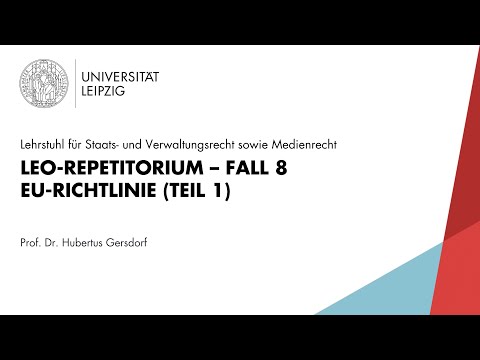 LEO Repetitorium Staatsrecht [Fall 8] – EU-Richtlinie (Teil 1)