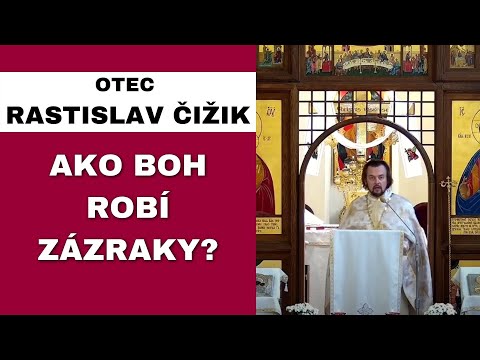 Čím Boh pohoršuje ľudí? - OTEC RASTISLAV ČIŽIK - HOMÍLIA / KÁZEŇ