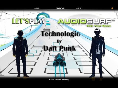 Let's Play: "Audiosurf"! - "Technologic" by "Daft Punk"