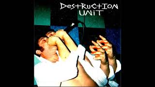 Destruction Unit - Look On The Screens