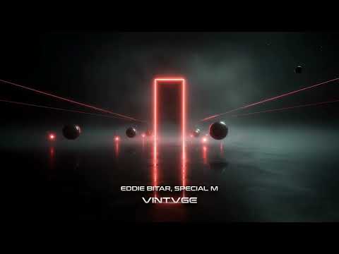 Eddie Bitar, Special M - Vintvge