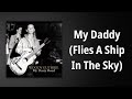 Woody Guthrie // My Daddy (Flies A Ship In The Sky) - RadioRin Woody Guthrie // My Daddy (Flies A Ship In The Sky)