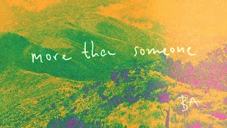 More Than Someone Music Video