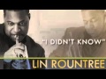 Lin Rountree's "I Didn't Know" [Nate Harasim Remix] (feat. Althea Rene´)