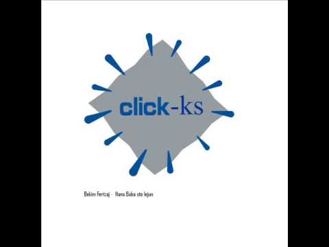 Bekim Ferizaj - Nana Baba ste lejun