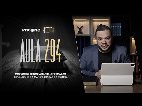 Aula 294 | Formação Teológica Imagine | Walter Procópio