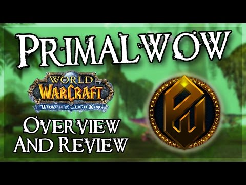Primal WoW | WoW Private Server Review and Overview