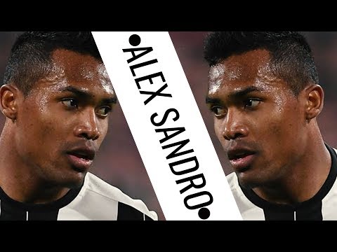 Alex Sandro • 2017/18 • Juventus • Best Skills, Passes & Goals • HD