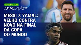 Vídeo: MESSI X YAMAL: Argentina tem vantagem ou Espanha é favorita na final? | Convocação CNN