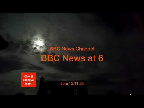 BBC News at Six intro 6pm 12.11.20