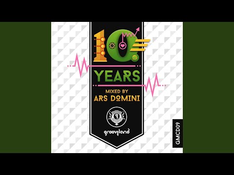 10 Years of Grooveland mixed by Ars Domini (Continuous DJ Mix)