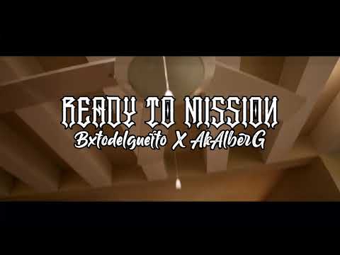 Bxtodelguetto "READY TO MISSION" ft AkalberGaso (Prod: Sounding Music) Video oficial