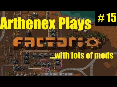 Let's Play Modded Factorio: Episode 15