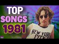 Top Songs Of 1981 Hits Of 1981
