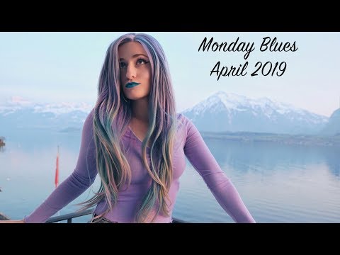 Monday Blues  - April 2019