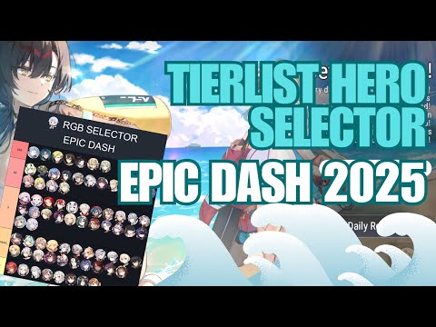 [Epic Seven INDO] TIERLIST HERO SELECTOR EPIC DASH 2025